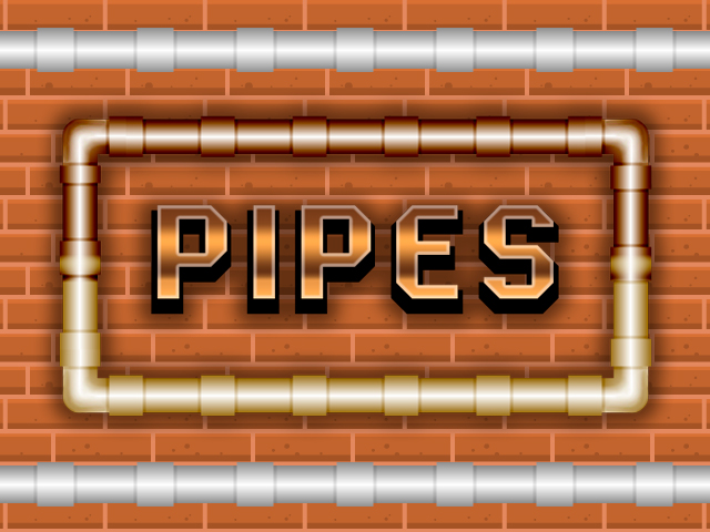 Pipes